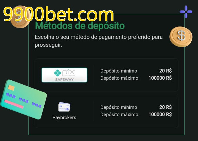 O cassino 9900bet.combet oferece uma grande variedade de métodos de pagamento